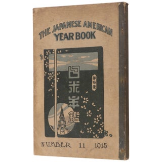 Item No: #307872 The Japanese American Year Book / Nichibei nenkan: Number 11,...