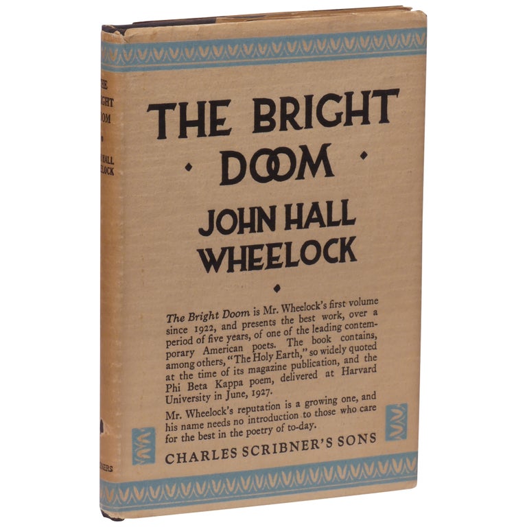 Item No: #307907 The Bright Doom: A Book of Poems. John Hall Wheelock.