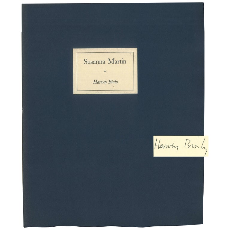 Item No: #307929 Susanna Martin [1 of 50 Signed Copies]. Harvey Bialy.