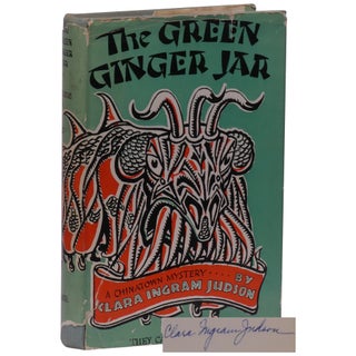 Item No: #307931 The Green Ginger Jar: A Chinatown Mystery. Clara Ingram Judson