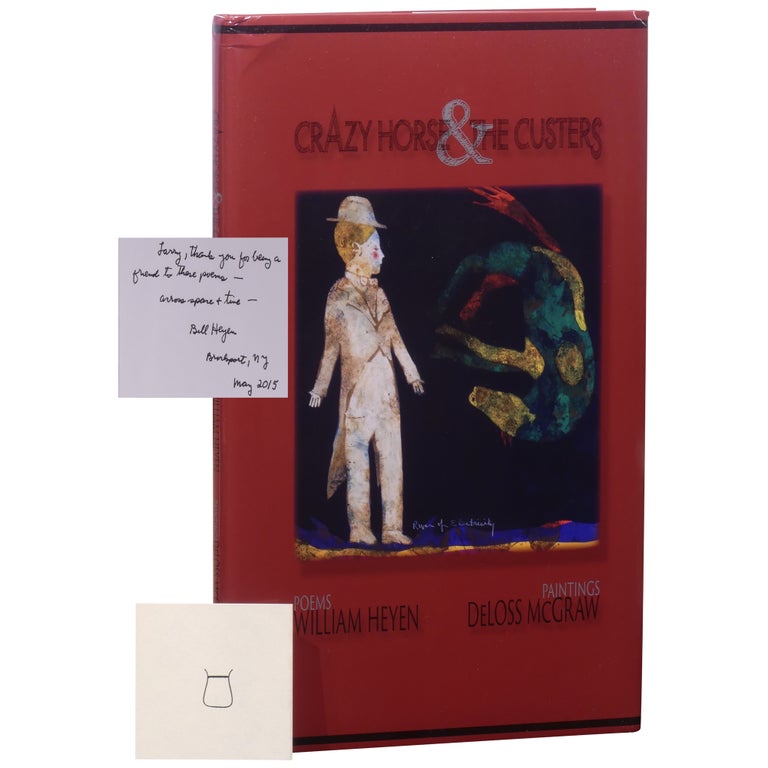 Item No: #307939 Crazy Horse and the Custers. William Heyen, DeLoss McGraw, poems, illustrations.