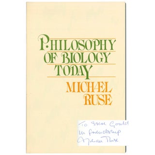 Item No: #307953 Philosophy of Biology Today. Michael Ruse