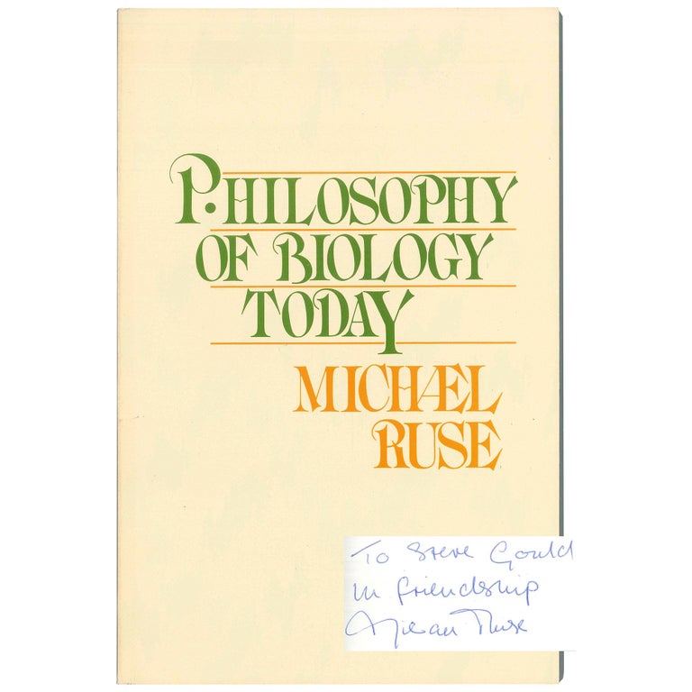 Item No: #307953 Philosophy of Biology Today. Michael Ruse.