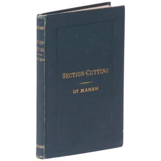 Item No: #307994 Section-Cutting: A Practical Guide to the Preparation and...