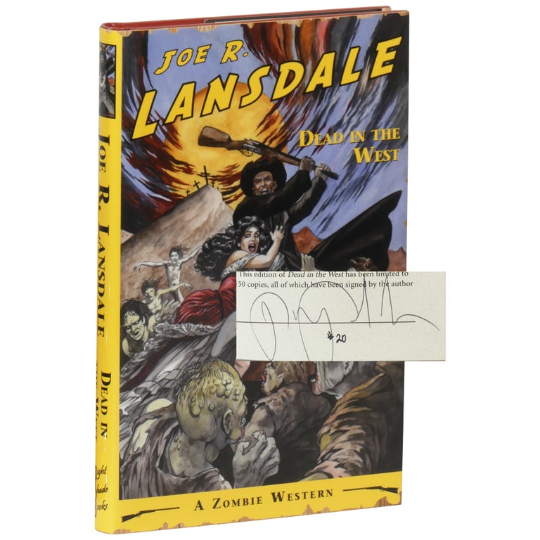Item No: #308029 Dead in the West [Signed, Limited]. Joe Lansdale.