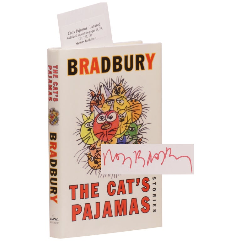 Item No: #308067 The Cat's Pajamas: Stories [Mystery Bookstore Lettered Issue]. Ray Bradbury.
