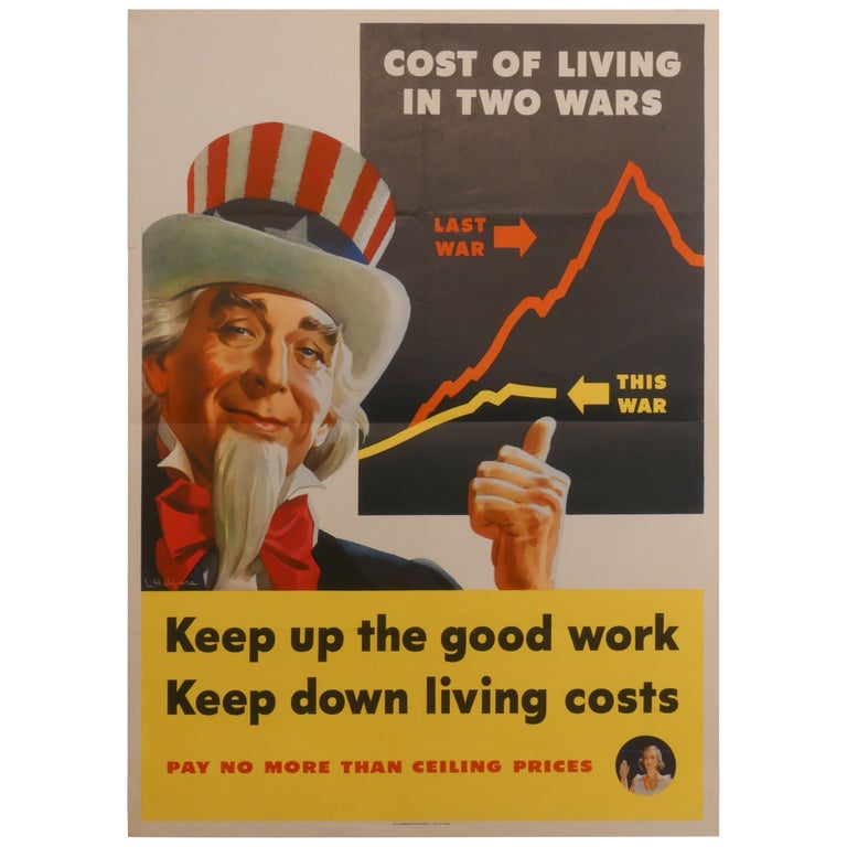 Item No: #308156 Cost of Living in Two Wars: Keep Up the Good Work, Keep Down Living Costs. Pay No More Than Ceiling Prices [Poster]. Leon Helguera.