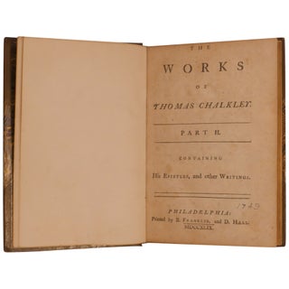 A Collection of the Works of Thomas Chalkley in Two Parts