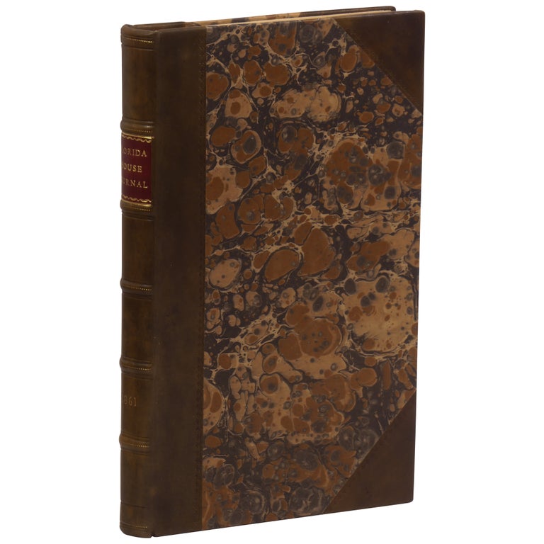 Item No: #308256 A Journal of the Proceedings of the House of Representatives of the General Assembly of the State of Florida at Its Eleventh Session. Florida 1861.