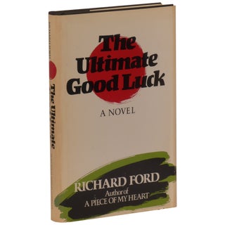 Item No: #308278 The Ultimate Good Luck. Richard Ford