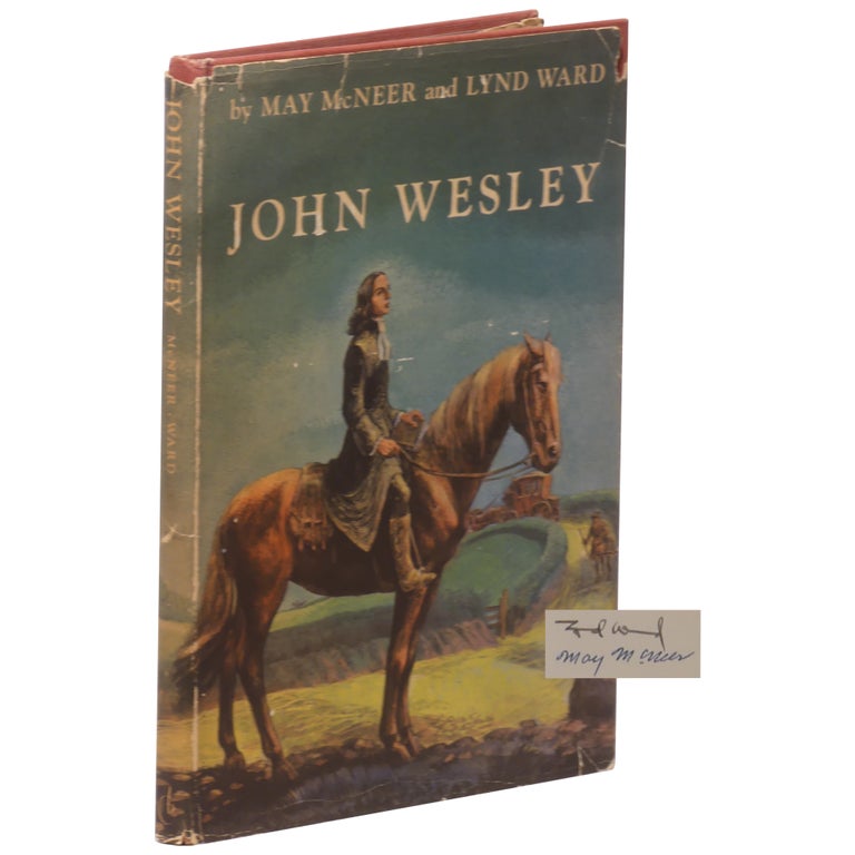 Item No: #308334 John Wesley. May McNeer, Lynd Ward.