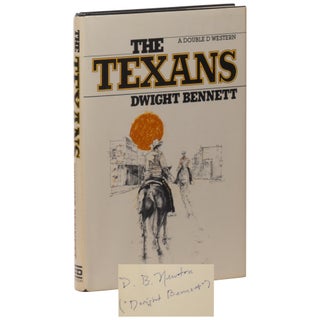 Item No: #308368 The Texans. Dwight Bennett, a k. a. Dwight Bennett Newton