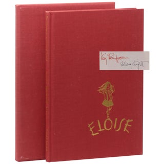 Item No: #308375 Eloise: A Book for Precocious Grown Ups [Signed, Numbered]. Kay...