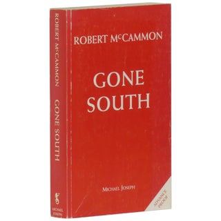 Item No: #309714 Gone South [Proof]. Robert R. McCammon