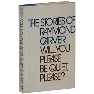 Item No: #313465 Will You Please Be Quiet, Please? Raymond Carver