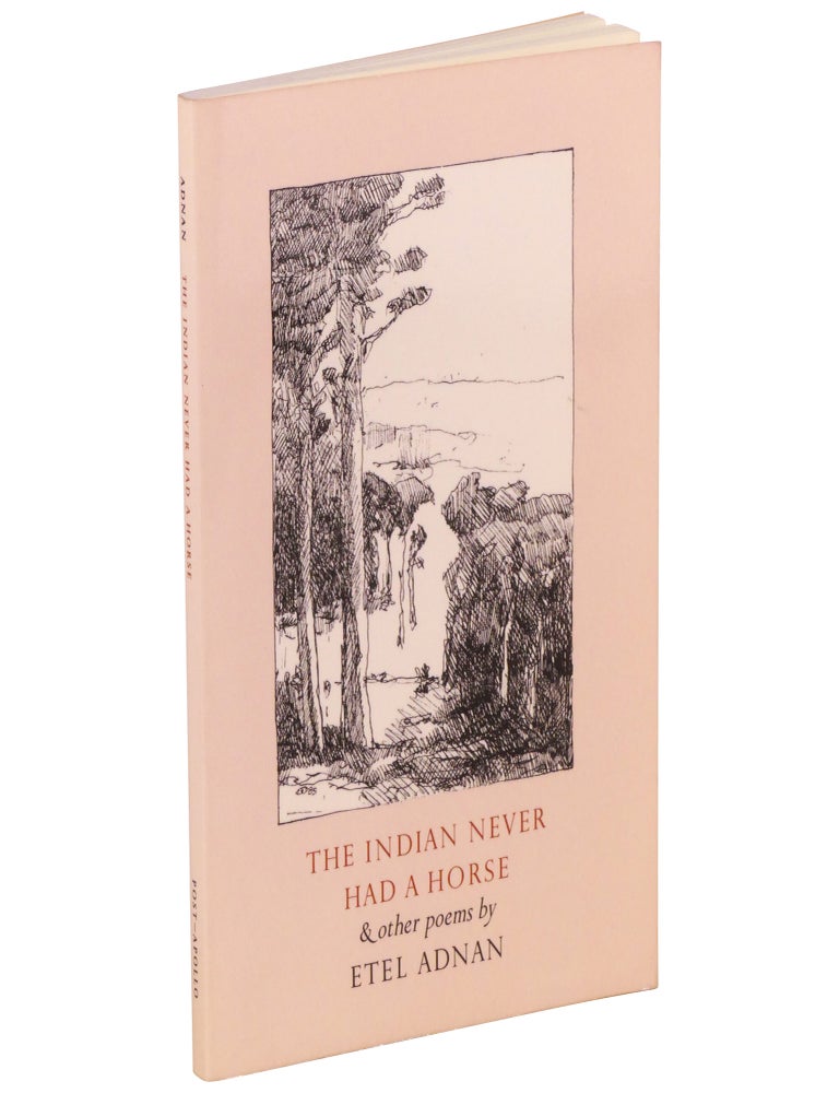 The Indian Never Had a Horse and Other Poems