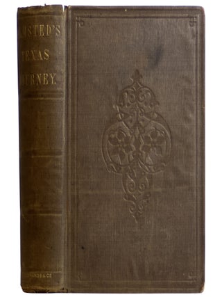 Item No: #317957 A Journey through Texas; or, a Saddle-Trip on the Southwestern...