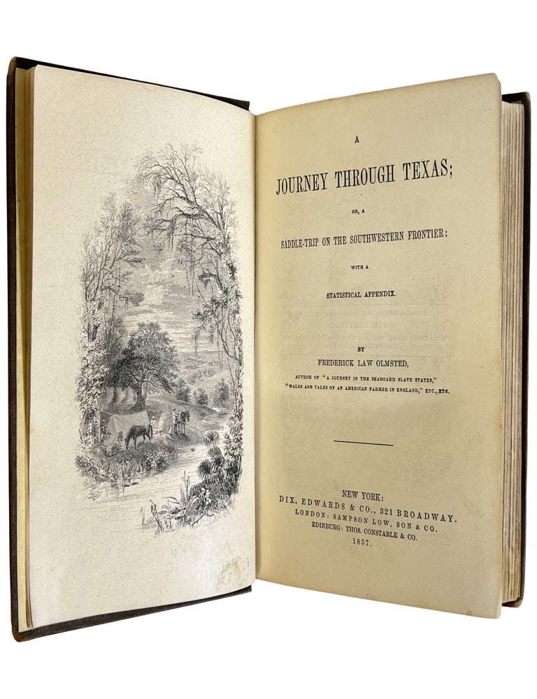 A Journey through Texas; or, a Saddle-Trip on the Southwestern Frontier: with a Statistical Appendix