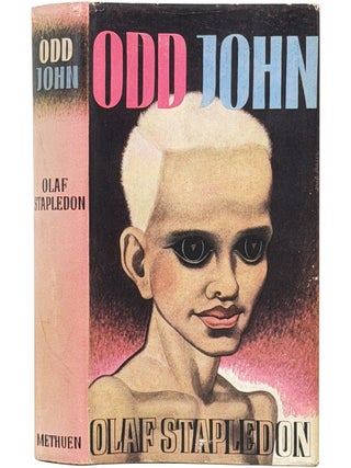 Item No: #321747 Odd John: A Story Between Jest and Earnest. Olaf Stapledon