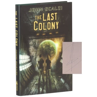 Item No: #324534 The Last Colony [Signed, Numbered]. John Scalzi