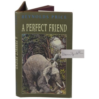 Item No: #328866 A Perfect Friend. Reynolds Price, Maurice Sendak