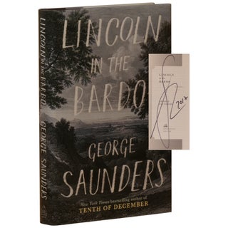 Item No: #332922 Lincoln in the Bardo: A Novel. George Saunders