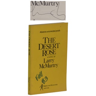Item No: #333238 The Desert Rose [Proof]. Larry McMurtry