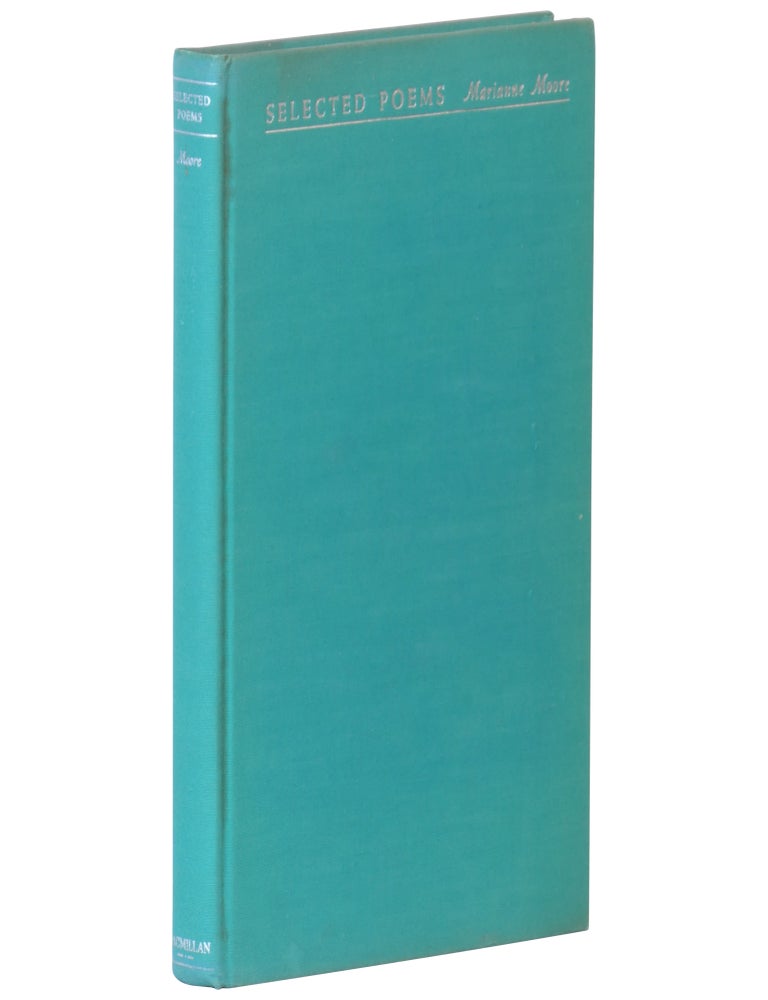 Selected Poems: By Marianne Moore. With An Introduction By T. S. Eliot: New York