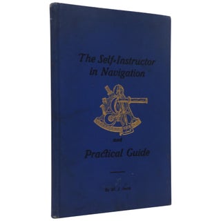 Item No: #35165 The Self-Instructor in Navigation and Practical Guide to the...