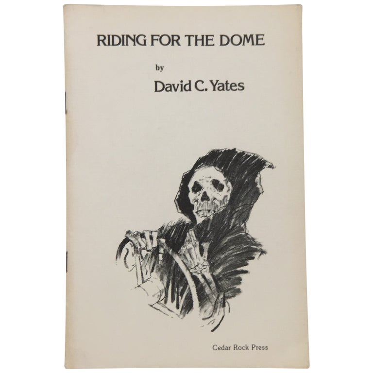Item No: #35199 Riding for the Dome. David C. Yates.
