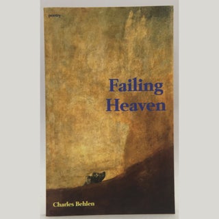 Item No: #35209 Failing Heaven. Charles Behlen