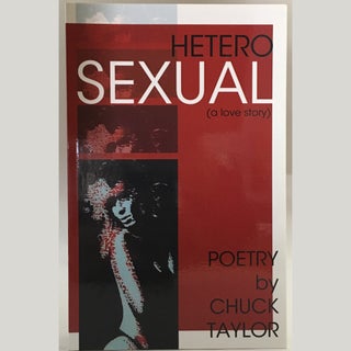 Item No: #35213 Heterosexual (A Love Song). Chuck Taylor