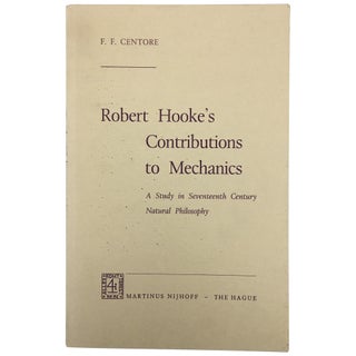 Item No: #35279 Robert Hooke's Contributions to Mechanics: A Study in...
