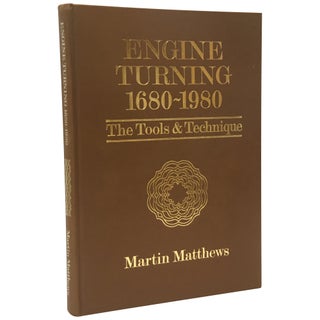 Item No: #35401 Engine Turning, 1680–1980: The Tools and Technique. Martin...