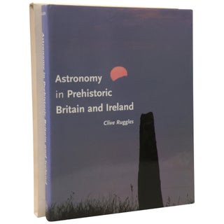 Item No: #35404 Astronomy in Prehistoric Britain and Ireland. Clive Ruggles