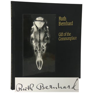 Item No: #35422 Gift of the Commonplace. Ruth Bernhard