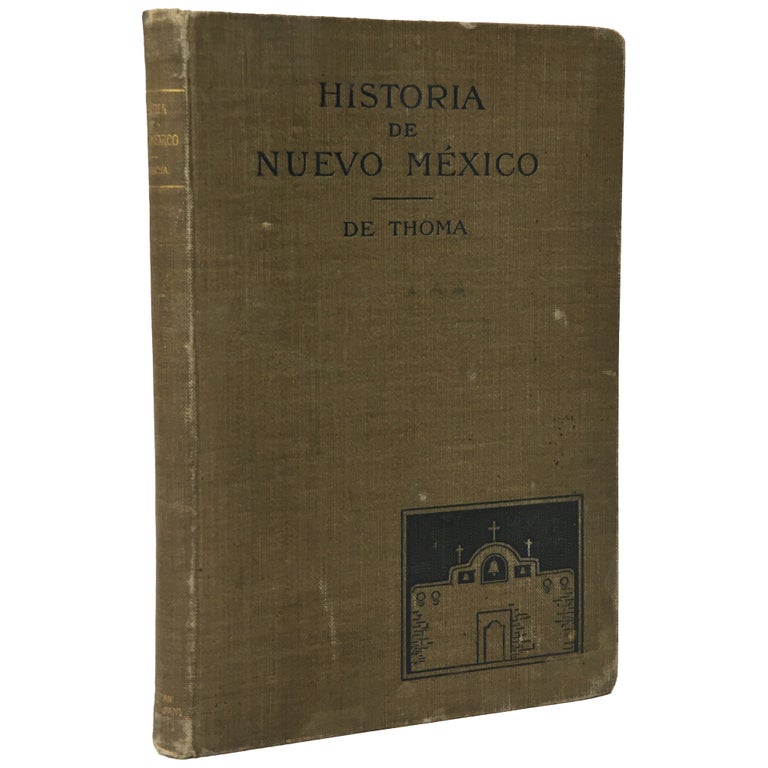 Item No: #35481 Historia popular de Nuevo México desde su descubrimiento hasta la actualidad. Francisco De Thoma.