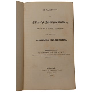 Item No: #360749 Explanation of Allan's Saccharometer, Appointed by Act of...