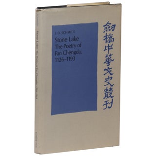 Item No: #360807 Stone Lake: The Poetry of Fan Chengda, 1126–1193. Fan...