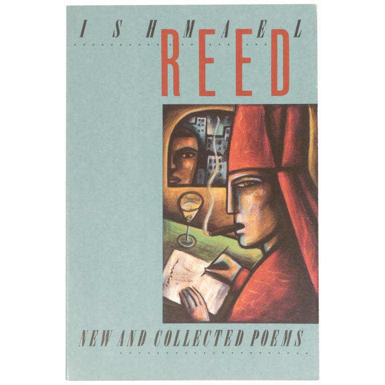 Item No: #360819 New and Collected Poems. Ishmael Reed.