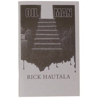 Item No: #360944 Oil Man / Our Things. Rick Hautala, Gary A. Braunbeck