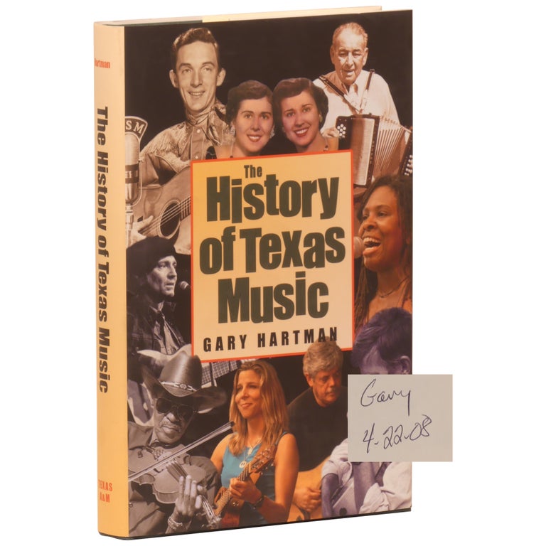 Item No: #360946 The History of Texas Music. Gary Hartman.