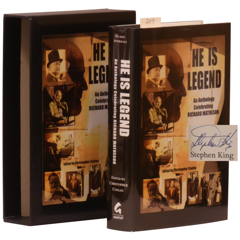 Item No: #360971 He Is Legend: An Anthology Celebrating Richard Matheson [Signed, Numbered]. Stephen King, Richard Matheson, Christopher Conlon, contributor.