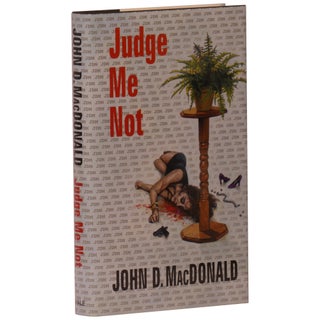 Item No: #360989 Judge Me Not. John D. MacDonald