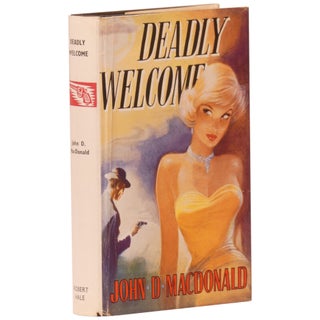 Item No: #360997 Deadly Welcome. John D. MacDonald