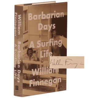 Item No: #361012 Barbarian Days: A Surfing Life. William Finnegan