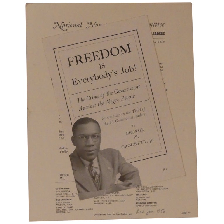 Item No: #361015 Freedom Is Everybody's Job! The Crime of the Government Against the Negro People. Summation in the Trail of the 11 Communist Leaders. George W. Jr Crockett.