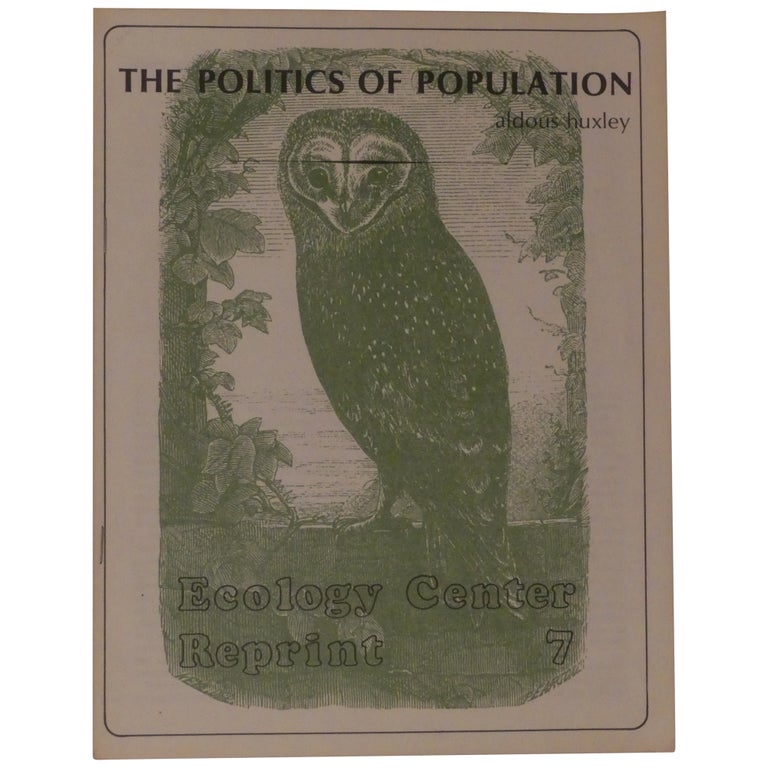 Item No: #361017 The Politics of Population. Aldous Huxley.