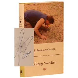 Item No: #361177 In Persuasion Nation: Stories. George Saunders