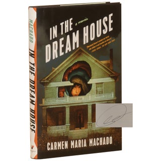 Item No: #361195 In the Dream House: A Memoir. Carmen Maria Machado